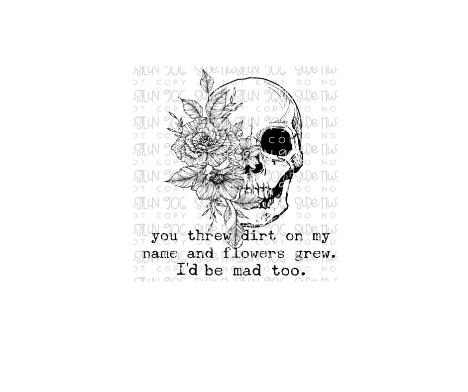 Threw Dirt-Ready to Press Transfer