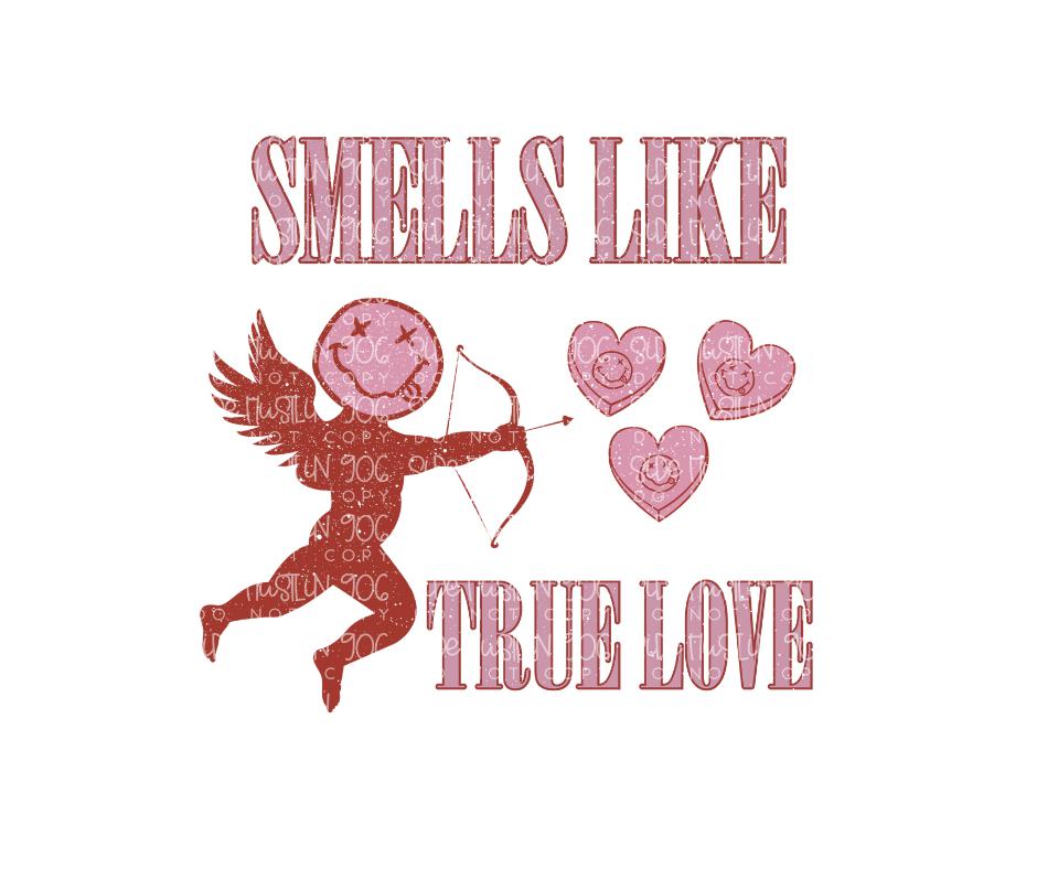 Smells like True Love-Ready to Press Transfer