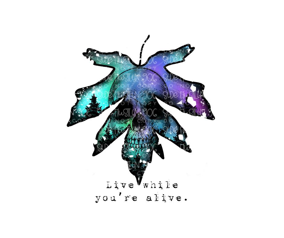 Live while Your alive-Ready to Press Transfer