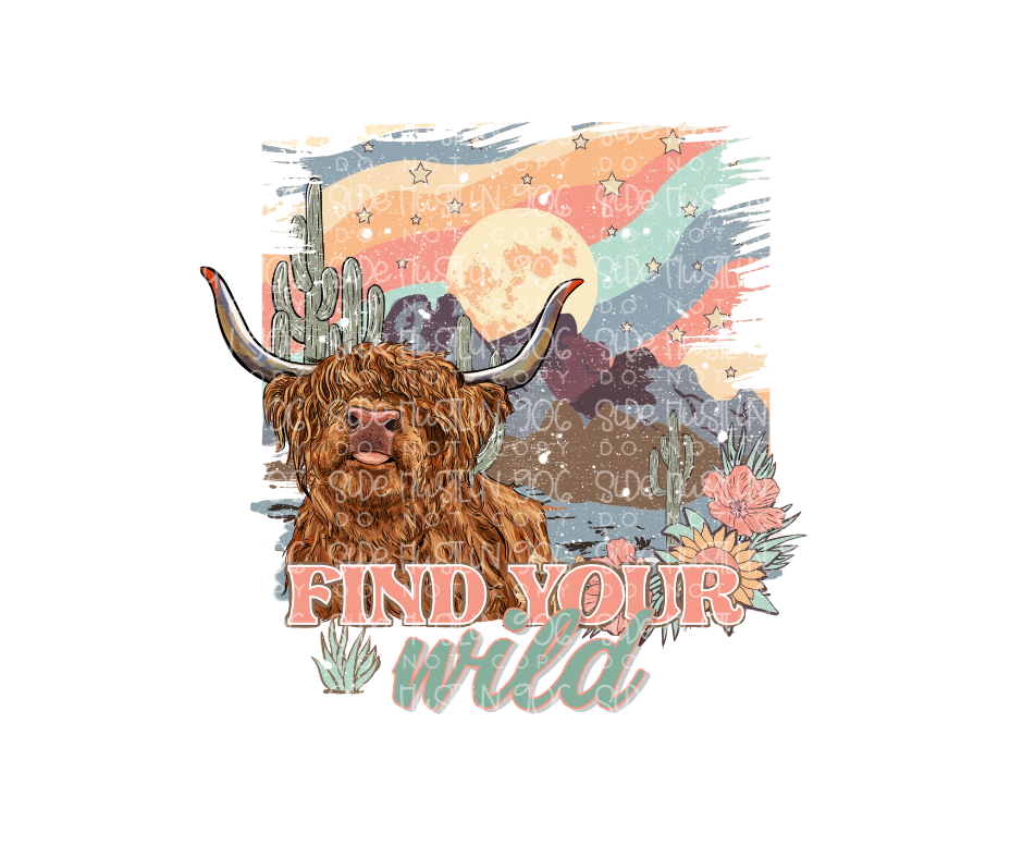 Find your Wild-Ready to Press Transfer