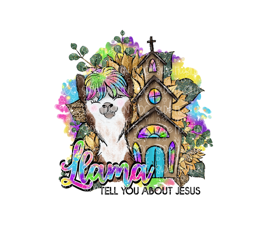 Llama tell you about Jesus-Ready to Press Transfer