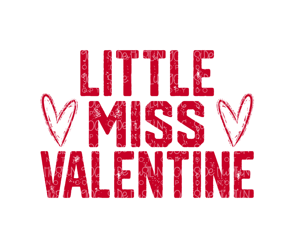 Little Miss Valentine-Ready to Press Transfer