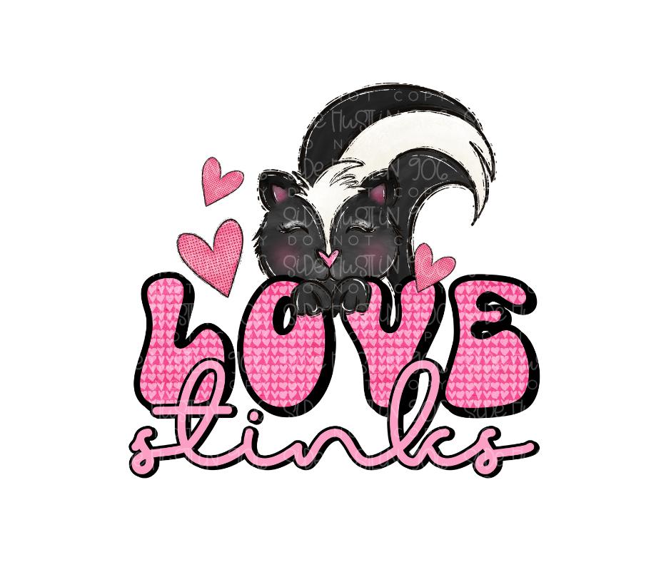 Love Stinks skunk-Ready to Press Transfer