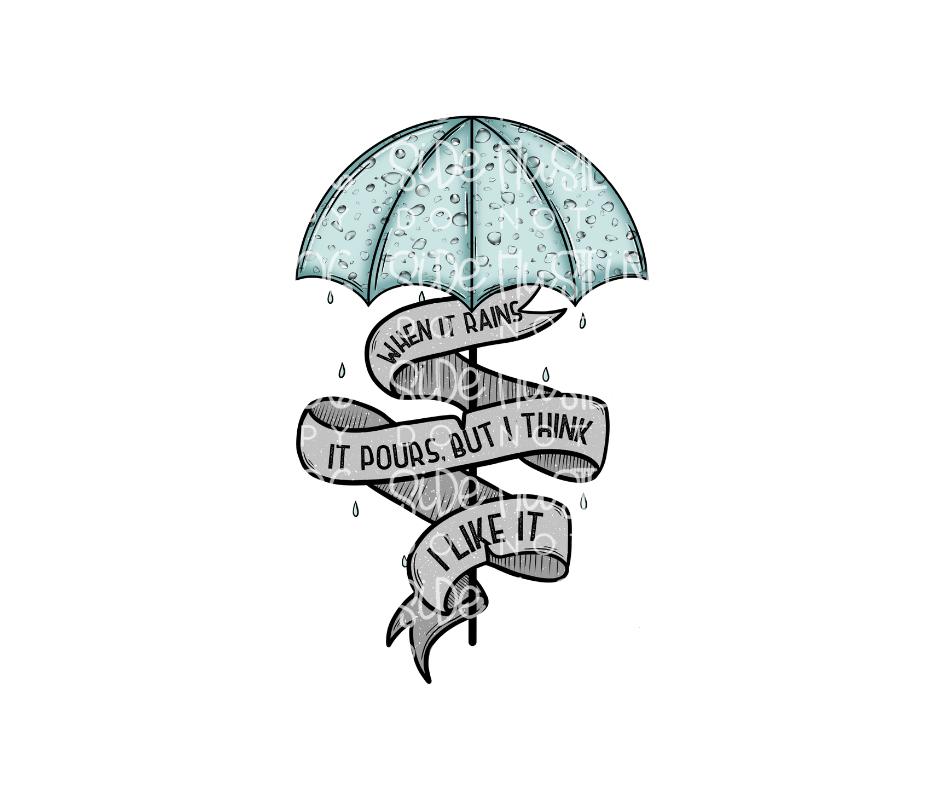 When it Rains it Pours-Ready to Press Transfer