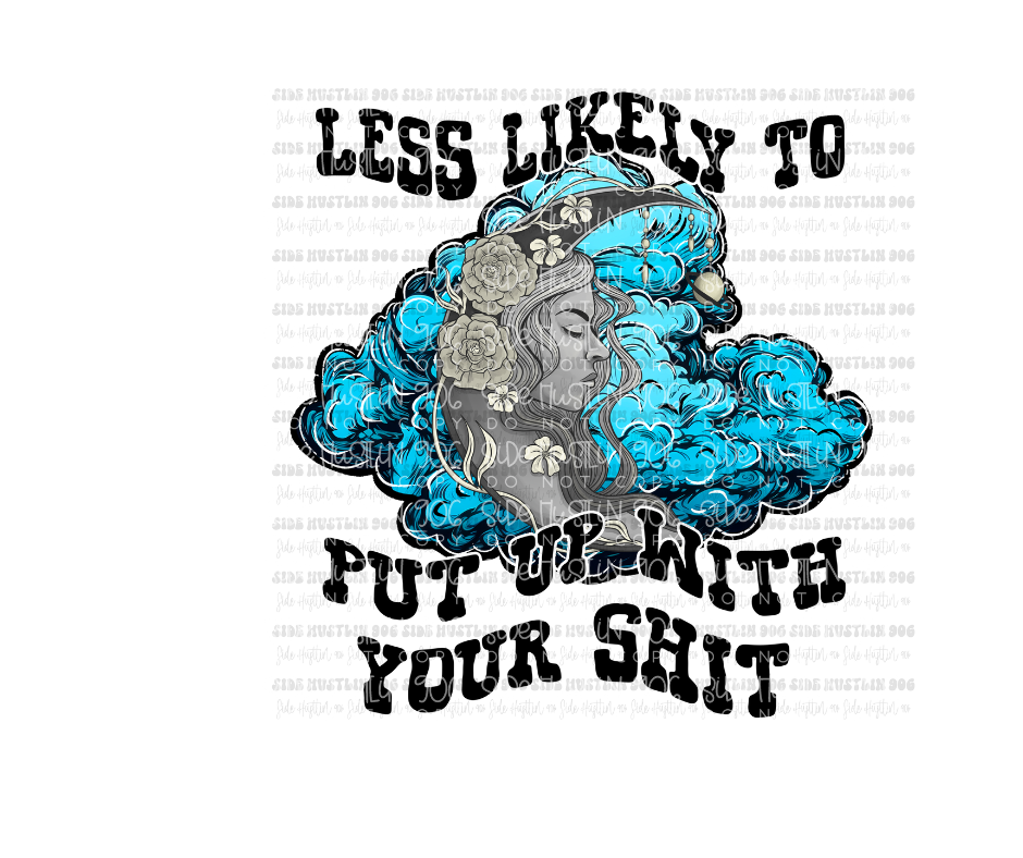 Put up with Your Shit-Ready to Press Transfer