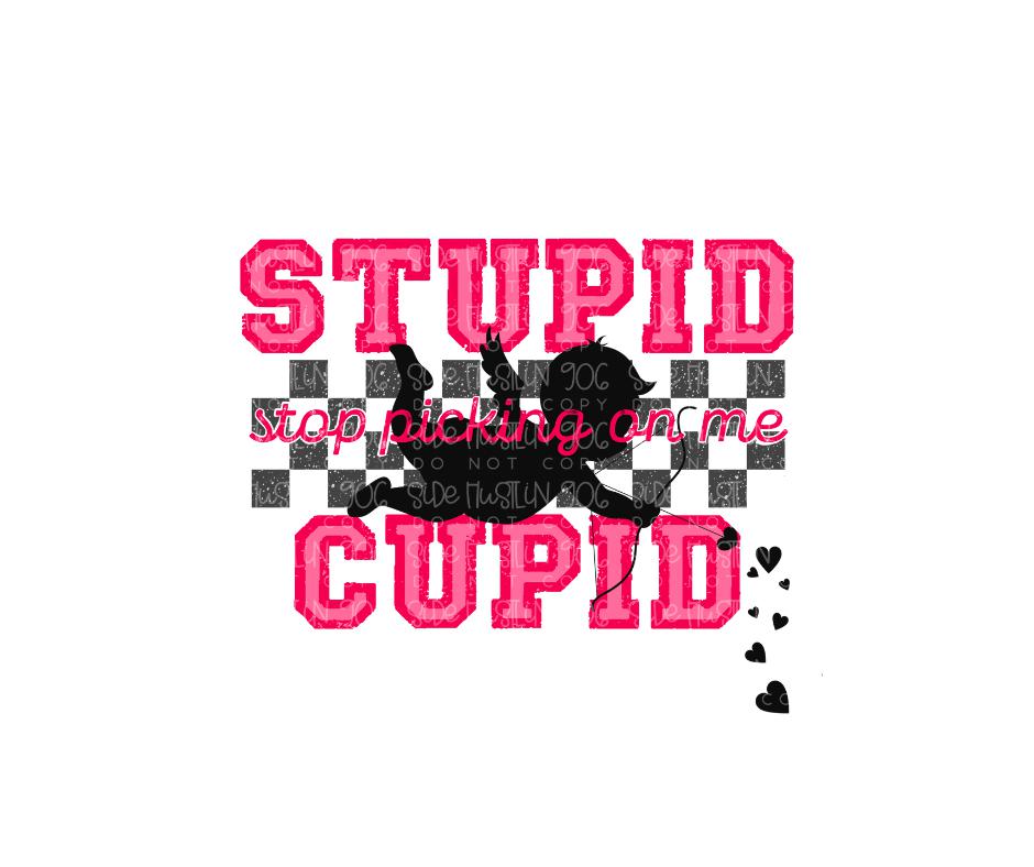 Stupid Cupid stop picking Me-Ready to Press Transfer