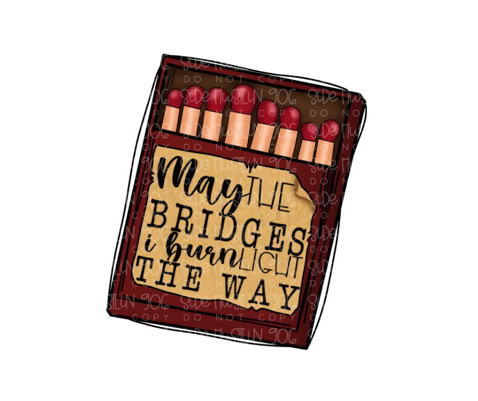 Bridges I burn-Ready to Press Transfer