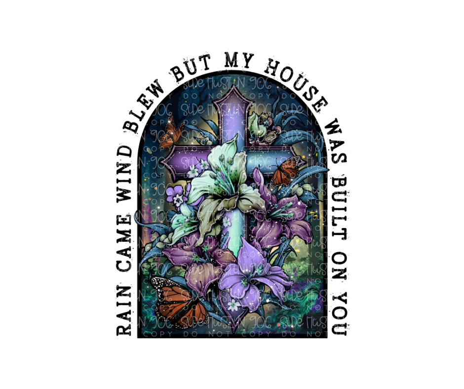 But my house was Built on You-Ready to Press Transfer