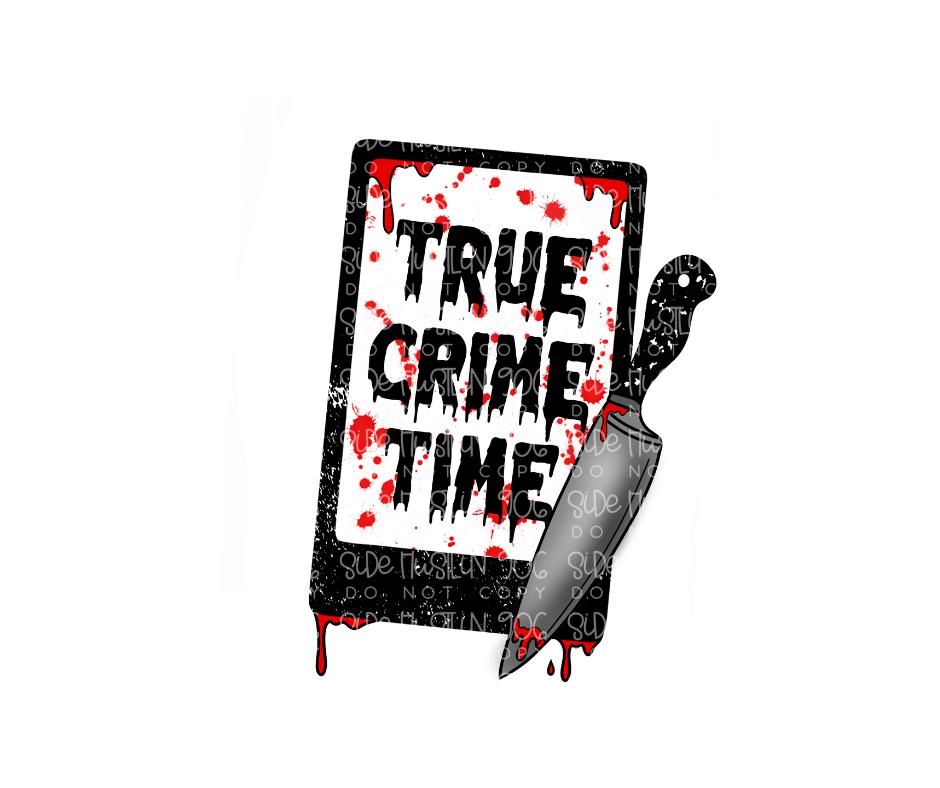 True Crime Time-Ready to Press Transfer