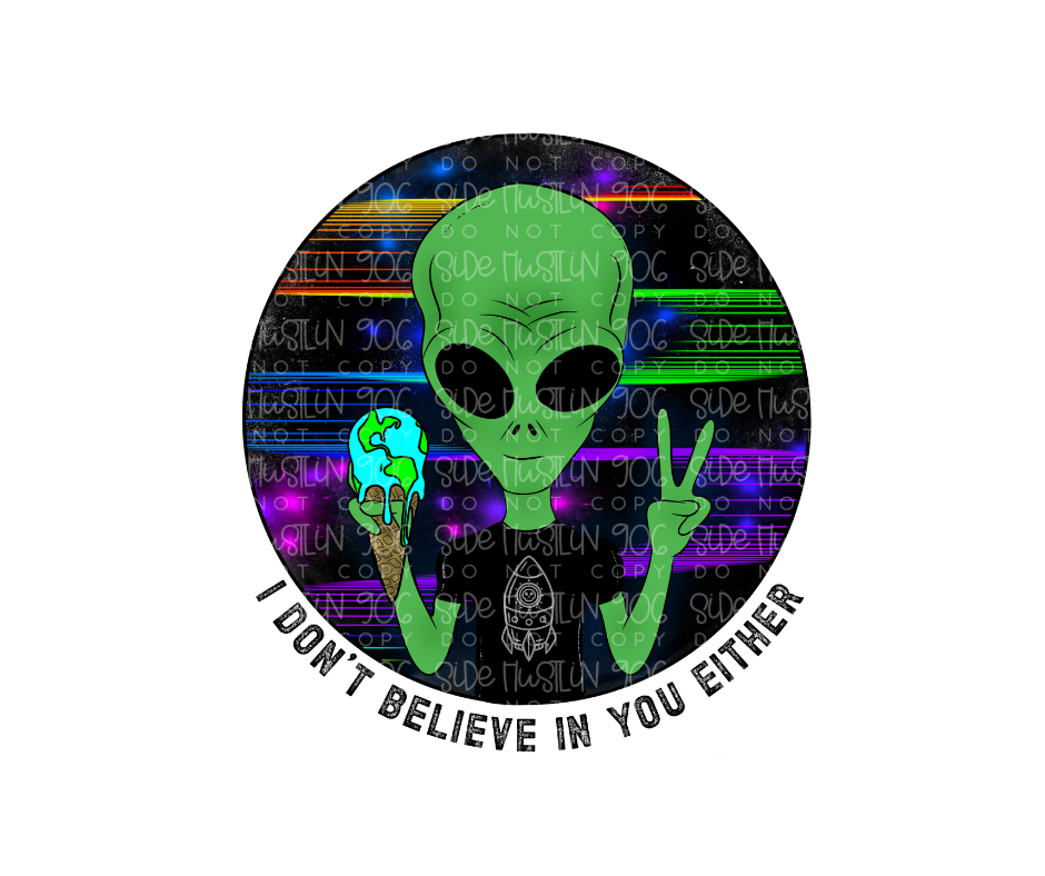 I don't believe in You either-Ready to Press Transfer