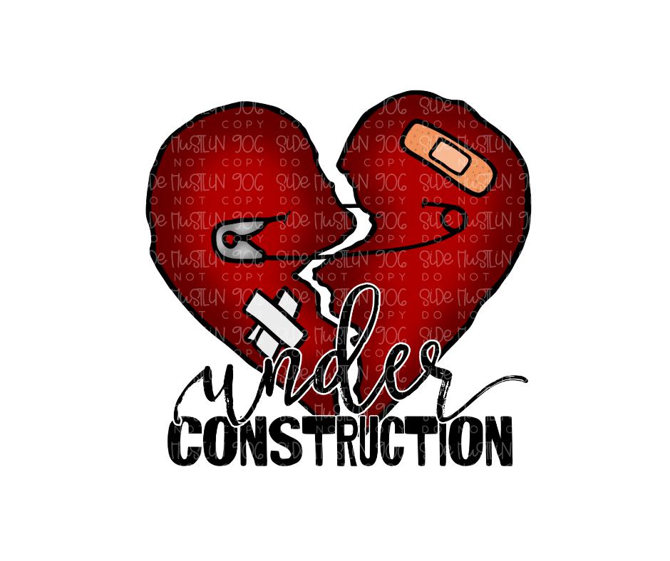 Under Construction heart-Ready to Press Transfer