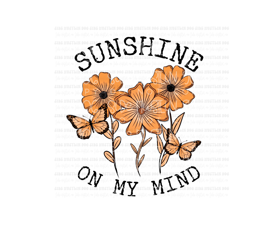 Sunshine on my Mind-Ready to Press Transfer