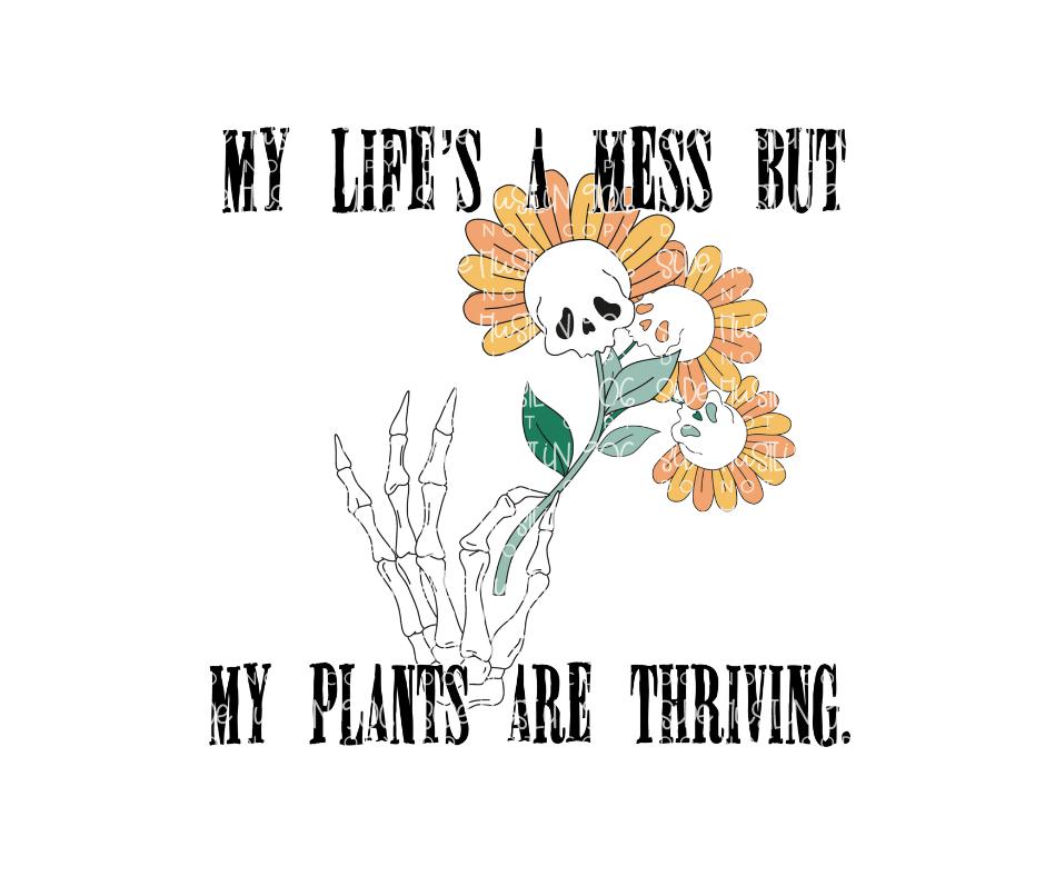 My life's a Mess-Ready to Press Transfer