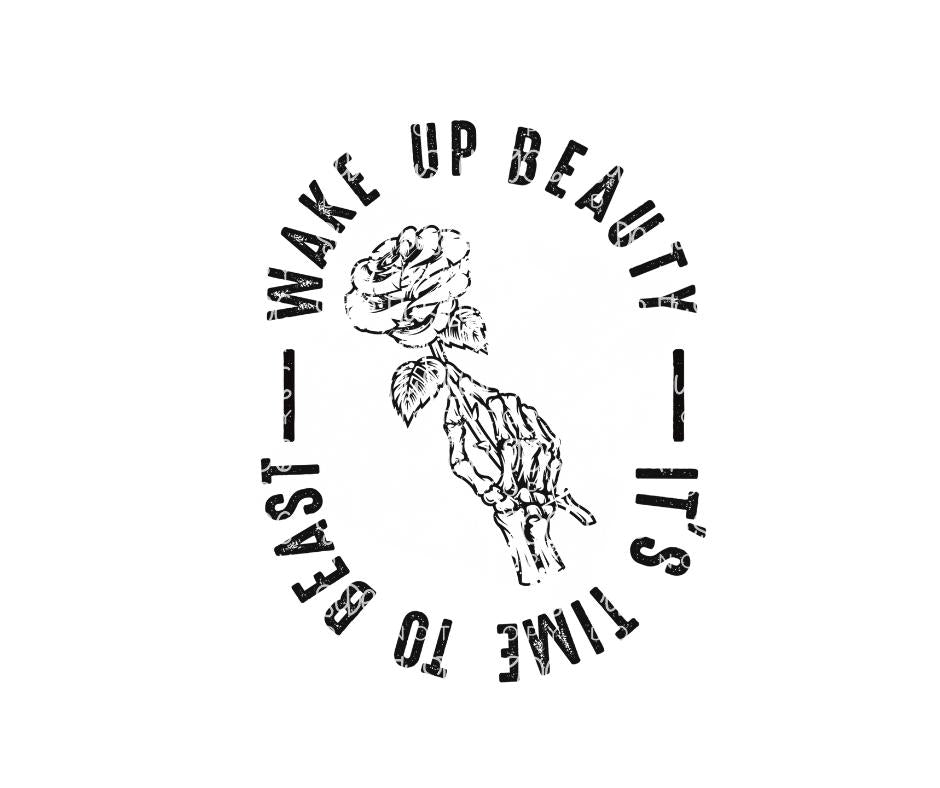 Wake up Beauty it's time to Beast-Ready to Press Transfer