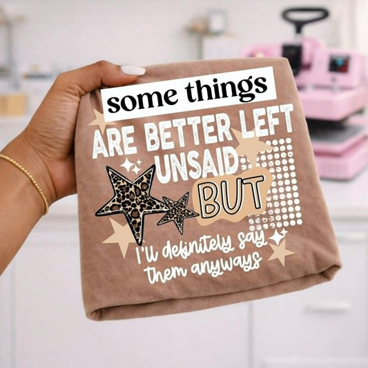 Better Left Unsaid White-Ready to Press Transfer