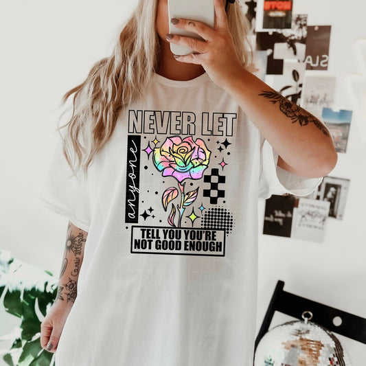 Never Let Anyone Rainbow Rose Black-Ready to Press Transfer