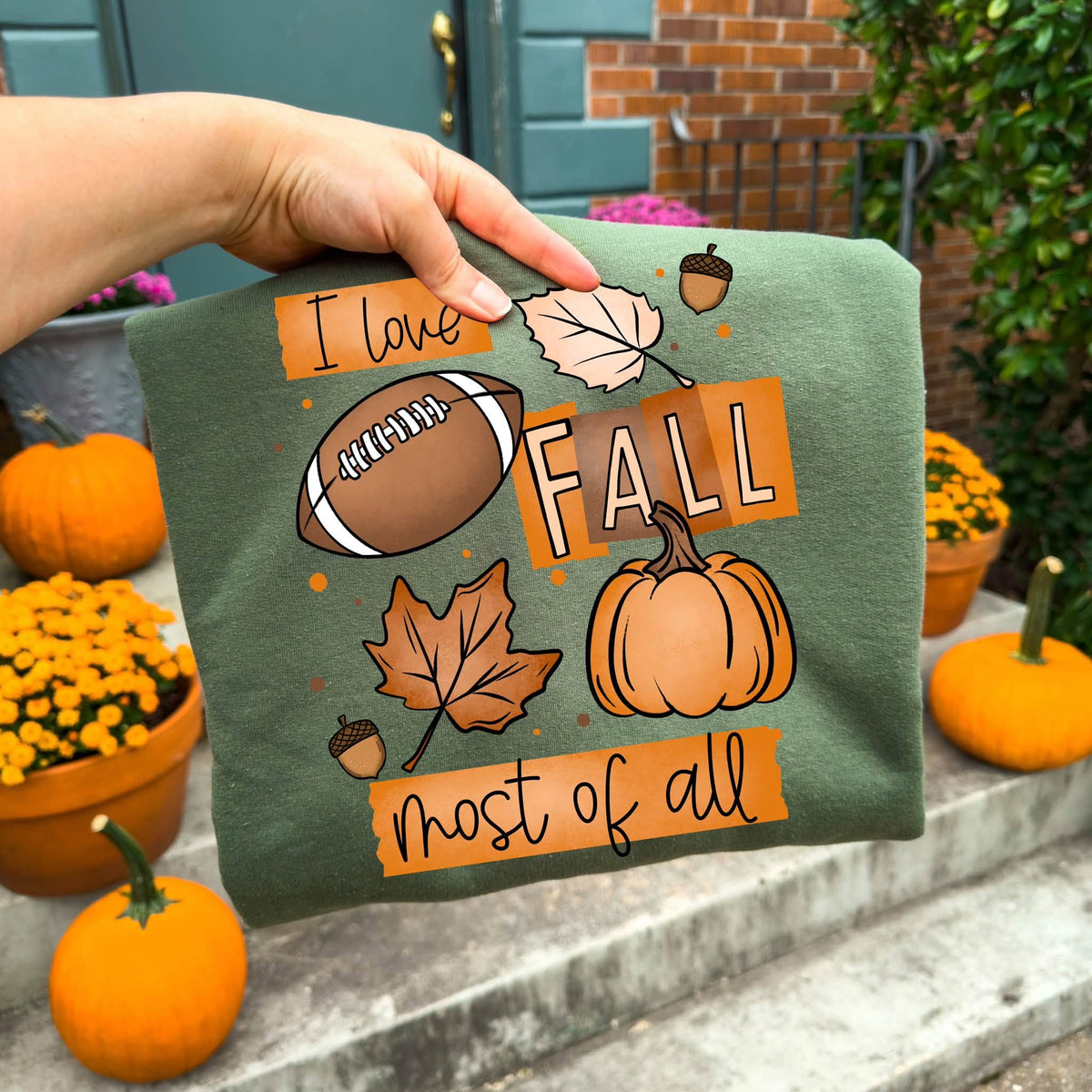 I Love Fall Most of All-Ready to Press Transfer