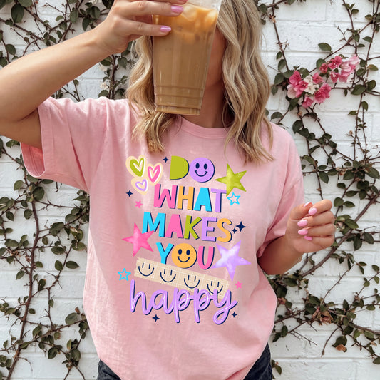 Do What Makes You Happy-Ready to Press Transfer