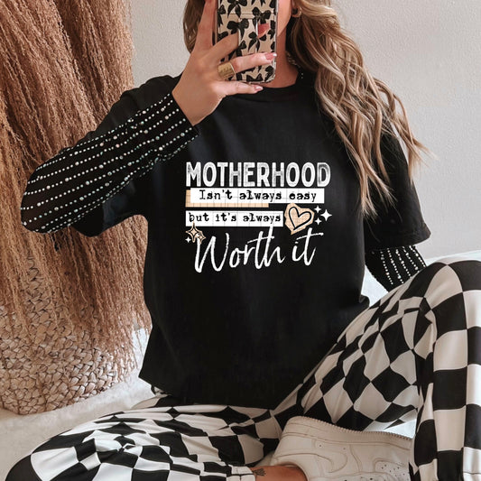 Motherhood Always Worth It White-Ready to Press Transfer