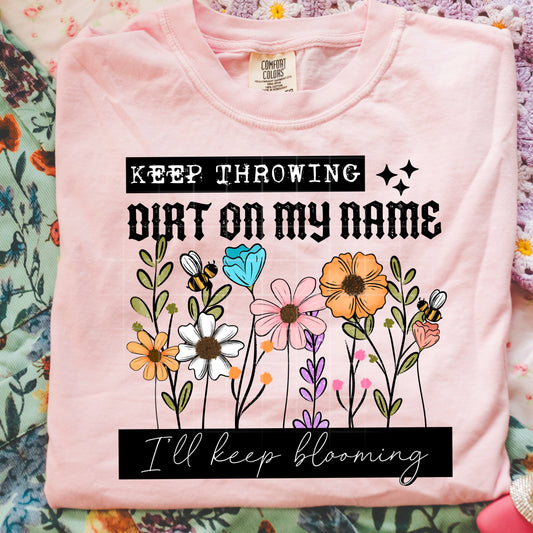 I'll Keep Blooming-Ready to Press Transfer