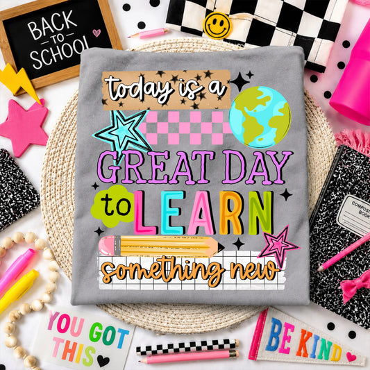 Today Is a Great Day to Learn-Ready to Press Transfer