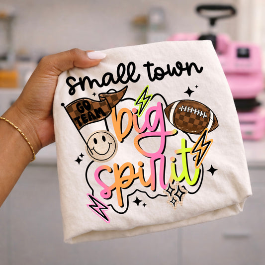 Small Town Big Spirit Black-Ready to Press Transfer