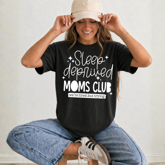Sleep Deprived Moms Club White-Ready to Press Transfer