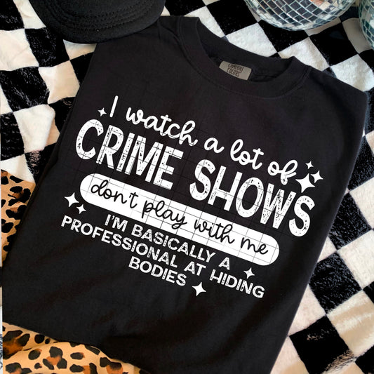 Crime Shows Single Color White-Ready to Press Transfer