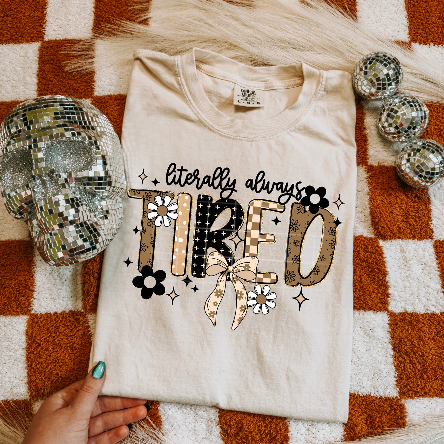 Literally Always Tired-Ready to Press Transfer