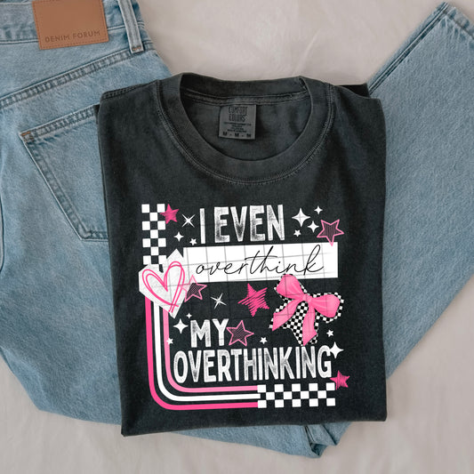 Overthink My Overthinking White-Ready to Press Transfer