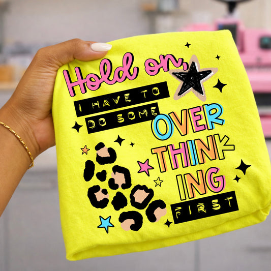 Hold on Overthink Black-Ready to Press Transfer