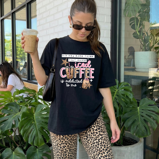 Iced Coffee Is Addicted to Me White-Ready to Press Transfer