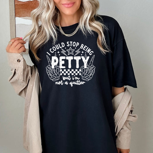 Not a Quitter Single Color White-Ready to Press Transfer