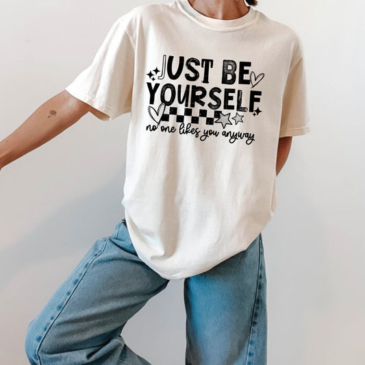 Just Be Yourself Single Color Black-Ready to Press Transfer