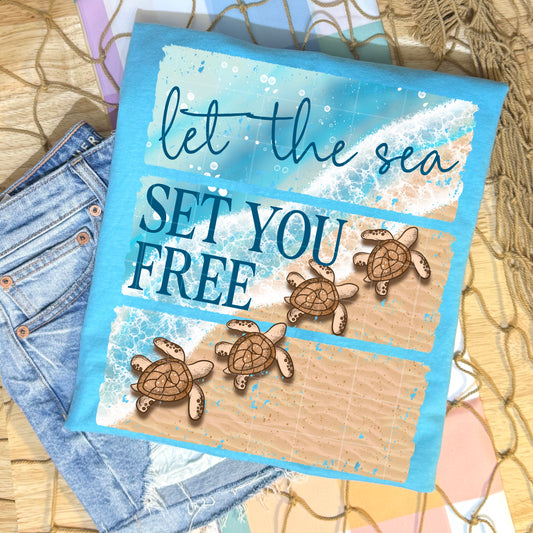 Let the Sea Set You Free-Ready to Press Transfer