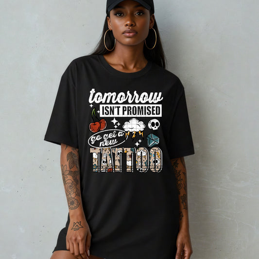 Go Get a New Tattoo White-Ready to Press Transfer