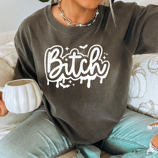Bitch Single Color White-Ready to Press Transfer