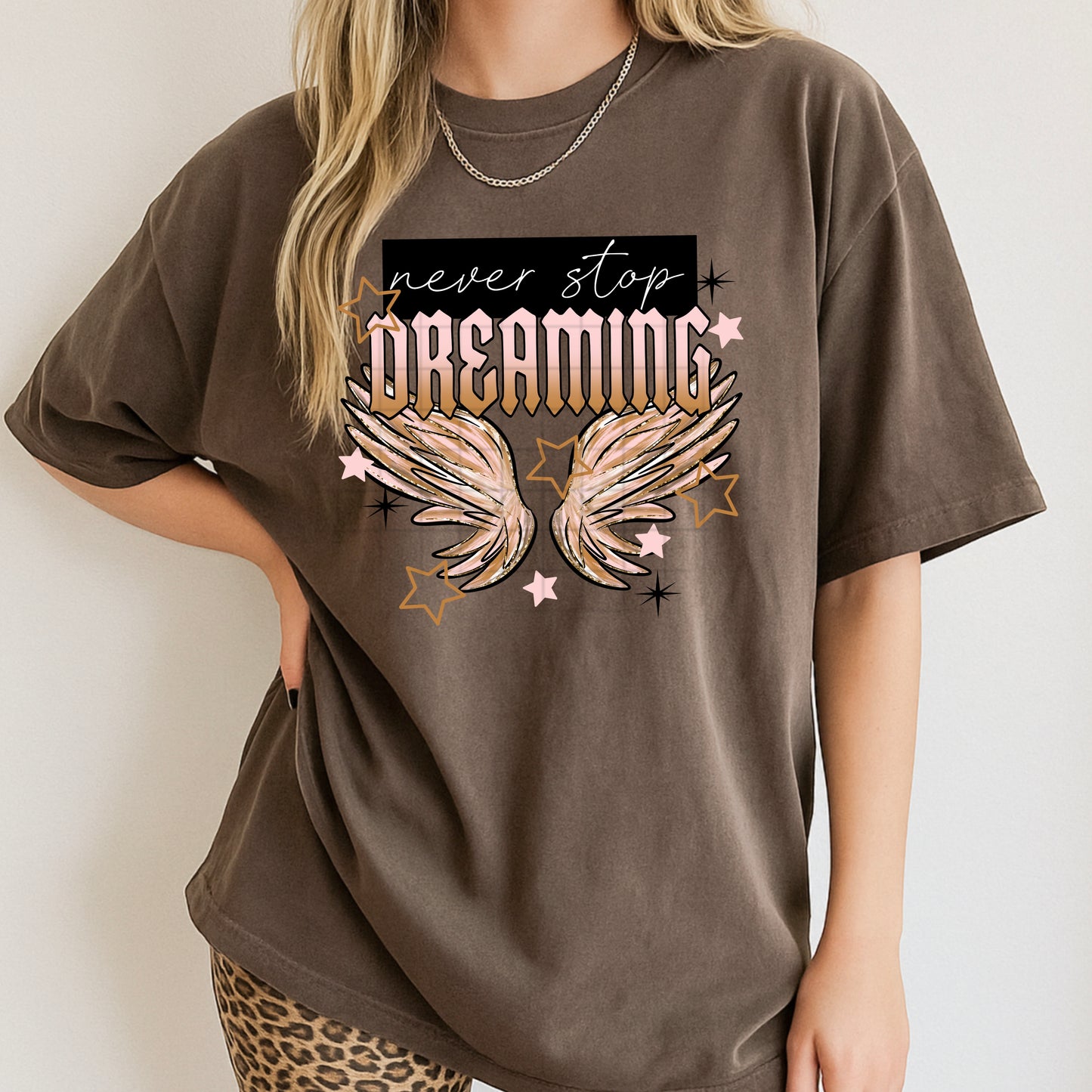 Never Stop Dreaming-Ready to Press Transfer