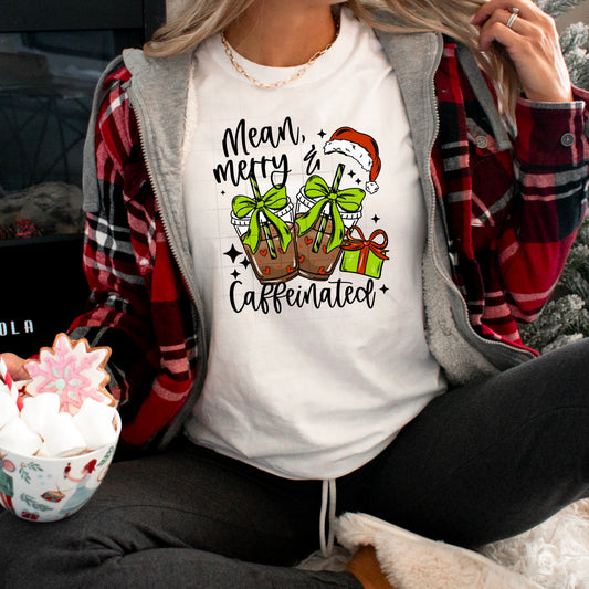 Mean Merry Caffeinated-Ready to Press Transfer