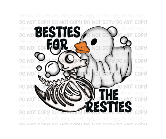 Besties for the Resties-Ready to Press Transfer