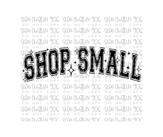 Shop Small black-Ready to Press Transfer