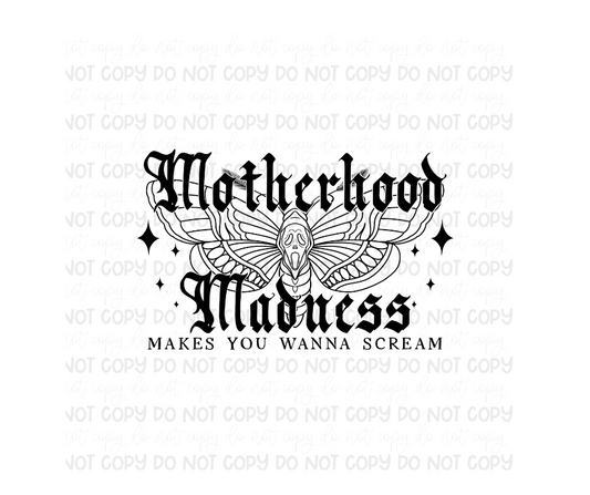 Motherhood Madness black-Ready to Press Transfer