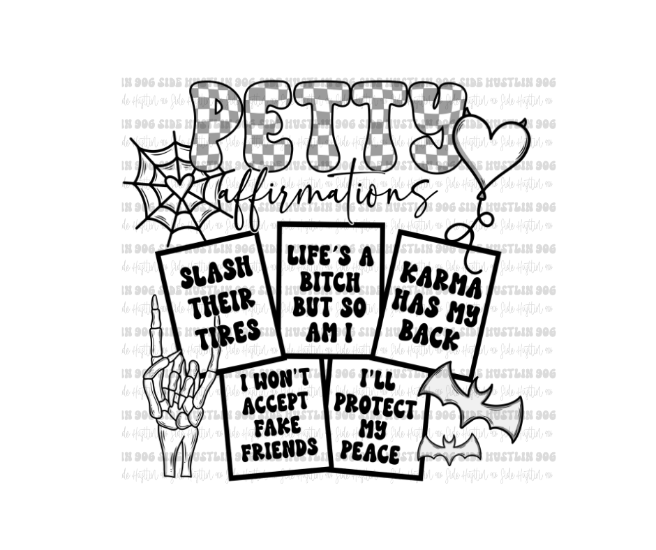 Petty Affirmations-Ready to Press Transfer