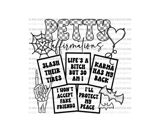 Petty Affirmations-Ready to Press Transfer