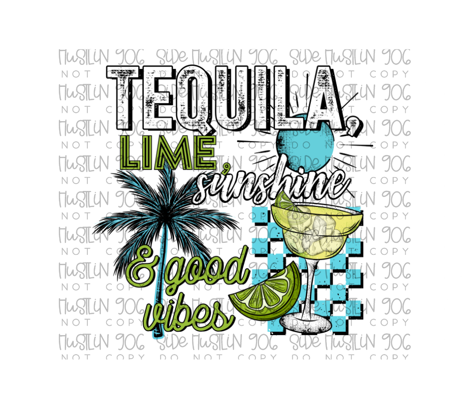 Tequila Lime Sunshine-Ready to Press Transfer