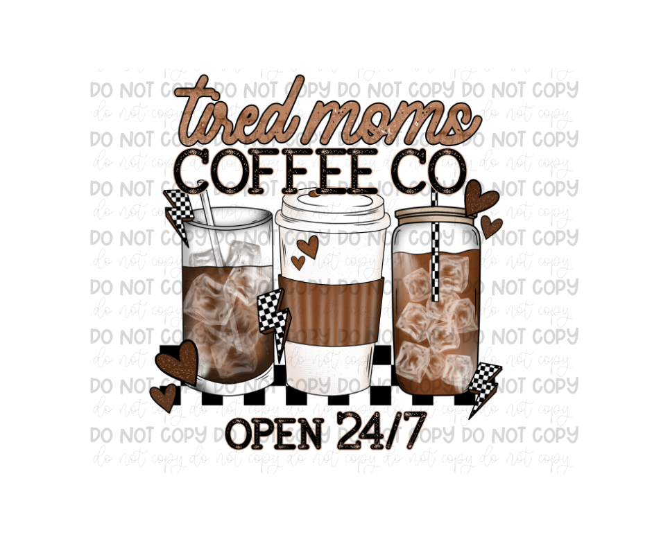 Tired Moms Coffee Co-Ready to Press Transfer