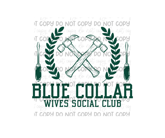 Blue Collar Club green-Ready to Press Transfer