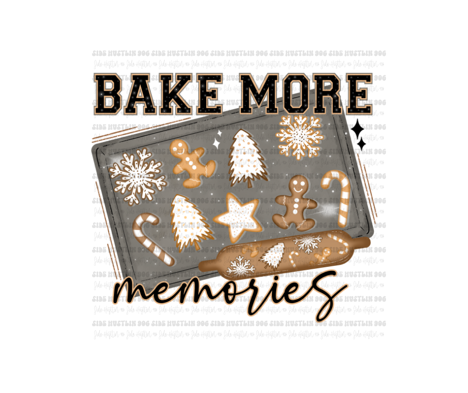 Bake More Memories-Ready to Press Transfer