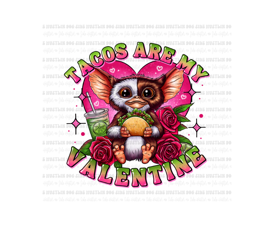 Tacos are my Valentine-Ready to Press Transfer