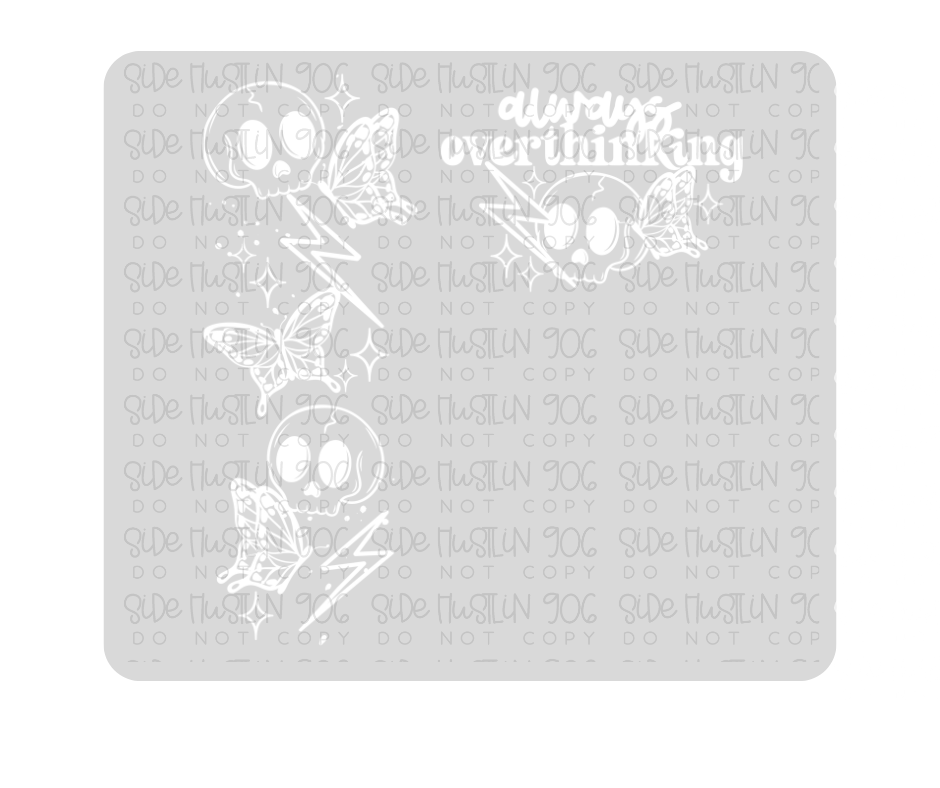 Always Overthinking Spine and Pocket-Ready to Press Transfer